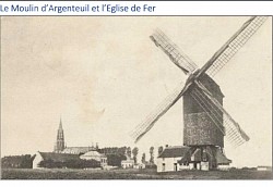 Le Moulin d’Argenteuil près de l’église de fer